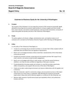 University of Washington  Board of Regents Governance Regent Policy  No. 16