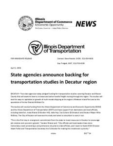 FOR IMMEDIATE RELEASE  Contact: Dave Roeder, DCEO, [removed]Guy Tridgell, IDOT, [removed]April 1, 2014
