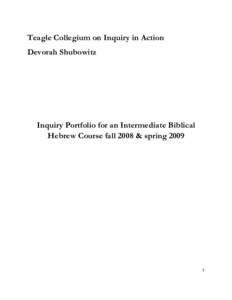     Teagle Collegium on Inquiry in Action Devorah Shubowitz