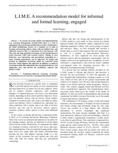 International Journal of Artificial Intelligence and Interactive Multimedia, Vol. 2, Nº 2.  L.I.M.E. A recommendation model for informal and formal learning, engaged Daniel Burgos UNIR Research, International University
