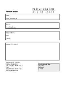 Return Form Date: Order Number: # Name: E-mail Address: