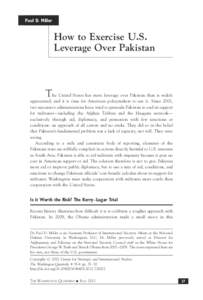 Paul D. Miller  How to Exercise U.S. Leverage Over Pakistan  T