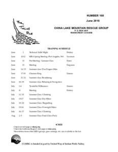NUMBER 160 June 2016 CHINA LAKE MOUNTAIN RESCUE GROUP P. O. BOX 2037 RIDGECREST CA 93556
