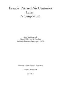 Francis Petrarch Six Centuries Later: A Symposium Aldo Scaglione, ed. Chapel Hill, North Carolina