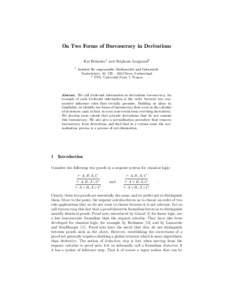 On Two Forms of Bureaucracy in Derivations Kai Br¨ unnler1 and St´ephane Lengrand2 1  Institut f¨