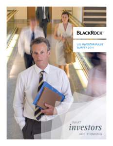 U.S. investor pulse survey 2014 What  investors