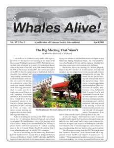 Vol. XVII No. 2  A publication of Cetacean Society International April 2008