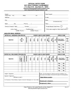 OFFICIAL ENTRY FORM KEY WEST FISHING TOURNAMENT P. O. Box 2154 Key West, FLwww.keywestfishingtournament.com