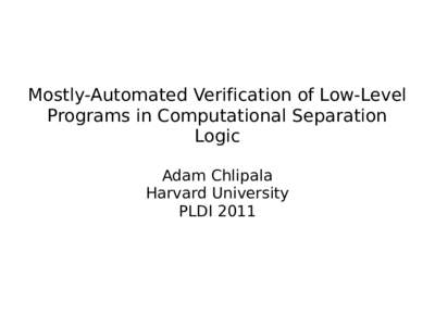 Theoretical computer science / Logic in computer science / Formal methods / Constraint programming / Electronic design automation / Satisfiability modulo theories / Separation logic / Mathematical logic / Logic programming / Logic