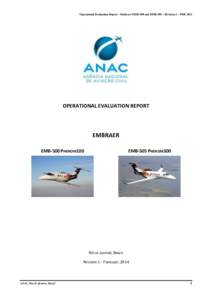 Operational Evaluation Report – Embraer EMB-500 and EMB-505 – Revision 1 – FEBOPERATIONAL EVALUATION REPORT EMBRAER EMB-500 PHENOM100