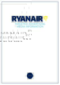 RYANAIR  TARGETED ADVERTISING MEDIA INFORMATION  2014