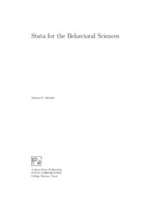 Stata for the Behavioral Sciences  Michael N. Mitchell ®