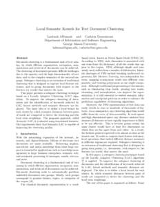 Local Semantic Kernels for Text Document Clustering Loulwah AlSumait and Carlotta Domeniconi Department of Information and Software Engineering George Mason University ,  Abstract