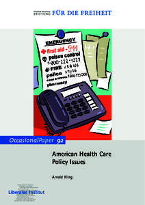 OccasionalPaper 92  American Health Care Policy Issues Arnold Kling