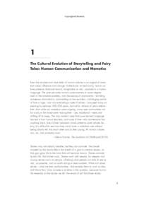 Copyrighted Material  1 The Cultural Evolution of Storytelling and Fairy Tales: Human Communication and Memetics
