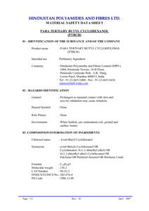 HINDUSTAN POLYAMIDES AND FIBRES LTD. MATERIAL SAFETY DATA SHEET PARA TERTIARY BUTYL CYCLOHEXANOL (PTBCHIDENTIFICATION OF THE SUBSTANCE AND OF THE COMPANY Product name