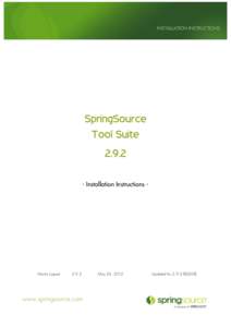INSTALLATION INSTRUCTIONS  SpringSource Tool Suite[removed]Installation Instructions -