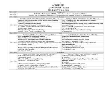 ALGO 2010 ATMOS/WAOA schedule THURSDAY 9 Sept:30 - 9:00 9:00 - 9:50 10::20