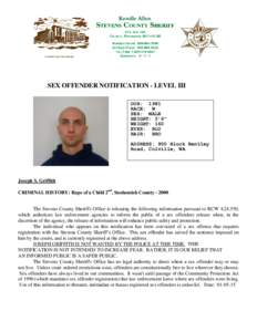 SEX OFFENDER NOTIFICATION - LEVEL III DOB: 1981 RACE: W SEX: MALE HEIGHT: 5’6” WEIGHT: 160
