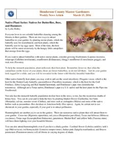 Henderson County Master Gardeners Weekly News Article March 15, 2016  Native Plant Series: Natives for Butterflies, Bees,