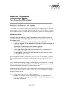 Stakeholder Engagement 9 Professor Louis Appleby From University of Manchester Background on Professor Louis Appleby Louis Appleby (LA) is Professor of Psychiatry at the University of Manchester and chairs the