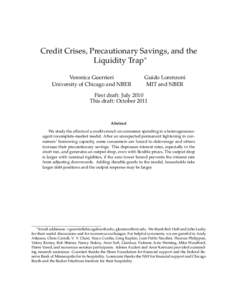 Credit Crises, Precautionary Savings, and the Liquidity Trap∗ Veronica Guerrieri University of Chicago and NBER  Guido Lorenzoni