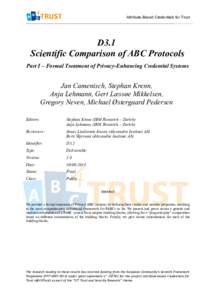 Attribute-Based Credentials for Trust  D3.1 Scientific Comparison of ABC Protocols Part I – Formal Treatment of Privacy-Enhancing Credential Systems