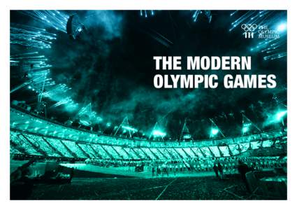 The Modern Olympic Games The Modern Olympic Games