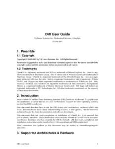 DRI User Guide VA Linux Systems, Inc. Professional Services - Graphics. 15 JunePreamble 1.1 Copyright