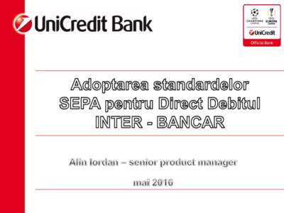 1. Direct Debitul inter-bancar – inainte de SEPA  Regulamentul BNR nrsi OUGtraseaza cerinte juridice, tehnice si operatinale pentru DD inter-bancar  Nu exista formular unic de mandat, fiecare 