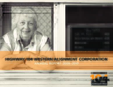 HIGHWAY 104 WESTERN ALIGNMENT CORPORATION “Good company in a journey makes the way seem shorter.” — Izaak Walton