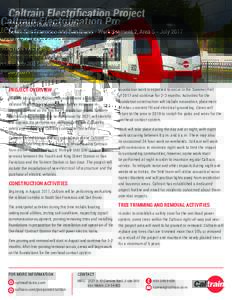 Caltrain Electrification Project  CONSTRUCTION FACT SHEET South San Francisco and San Bruno - Work Segment 2, Area 5 - JulyPROJECT OVERVIEW
