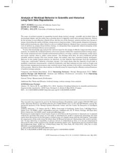 Analysis of Workload Behavior in Scientiﬁc and Historical Long-Term Data Repositories IAN F. ADAMS, University of California, Santa Cruz MARK W. STORER, NetApp ETHAN L. MILLER, University of California, Santa Cruz