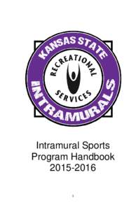 Intramural Sports Program Handbook  TABLE OF CONTENTS