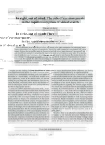 Perception & Psychophysics 2007, 69 (7), In sight, out of mind: The role of eye movements in the rapid resumption of visual search Wieske van Zoest