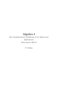 Algebra I Eine beispielorientierte Einfu¨hrung in die Algebra und Zahlentheorie WintersemesterW. Ebeling