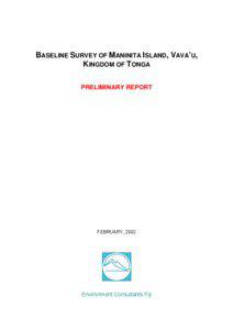 BASELINE SURVEY OF MANINITA ISLAND, VAVA’U, KINGDOM OF TONGA PRELIMINARY REPORT