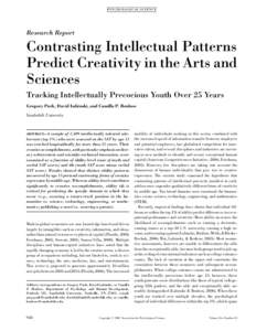 P SY CH OL OG I C AL S CIE N CE  Research Report Contrasting Intellectual Patterns Predict Creativity in the Arts and