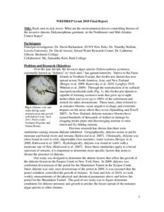 WRI/HREP Grant 2010 Final Report Title: Rock snot in sick rivers: What are the environmental drivers controlling blooms of the invasive diatom, Didymosphenia geminate, in the Northeaster and Mid-Atlantic United States? P
