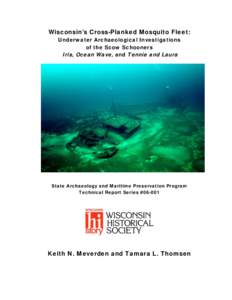Archaeology / Maritime archaeology / Wisconsin / Watercraft / National Register of Historic Places in Ozaukee County /  Wisconsin / Schooners / Tennie and Laura / National Register of Historic Places in Door County /  Wisconsin / Scow / Underwater archaeology / Shipwreck / Wisconsin Sea Grant