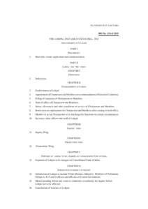 (i) AS INTRODUCED IN LOK SABHA Bill No. 134 of 2011 THE LOKPAL AND LOKAYUKTAS BILL, 2011 ARRANGEMENT OF CLAUSES PART I
