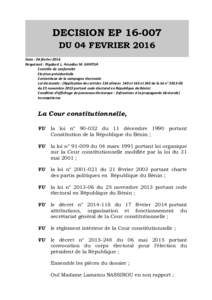 DECISION EPDU 04 FEVRIER 2016 Date : 04 février 2016 Requérant : Rigobert L. Arcadius M. GANTUA Contrôle de conformité Election présidentielle