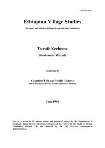 Turufe Kechema  Ethiopian Village Studies (Designed and edited by Philippa Bevan and Alula Pankhurst)  Turufe Kecheme