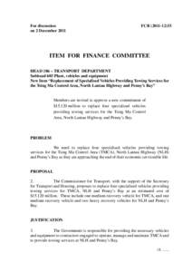 For discussion on 2 December 2011 FCR[removed]ITEM FOR FINANCE COMMITTEE
