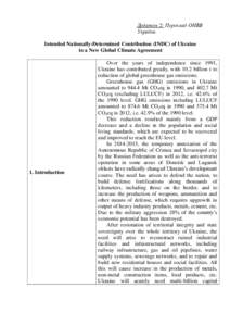 Додаток 2: Переклад ОНВВ України Intended Nationally-Determined Contribution (INDC) of Ukraine to a New Global Climate Agreement  1. Introduction