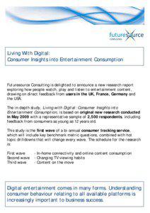 Living With Digital: Consumer Insights into Entertainment Consumption