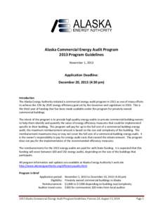 Alaska Commercial Energy Audit Program 2013 Program Guidelines November 1, 2013 Application Deadline: December 20, :30 pm)