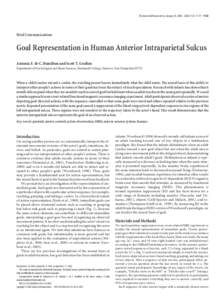 The Journal of Neuroscience, January 25, 2006 • 26(4):1133–1137 • 1133  Brief Communications Goal Representation in Human Anterior Intraparietal Sulcus Antonia F. de C. Hamilton and Scott T. Grafton