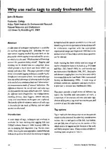 Why use radio tags to study freshwater fish? John D. Koehn Freshwater Ecology Arthur Rylah Institute for Environmental Research Natural Resources and Environment 123 Brown St, Heidelberg VIC 3084