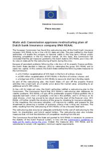 EUROPEAN COMMISSION  PRESS RELEASE Brussels, 19 December[removed]State aid: Commission approves restructuring plan of